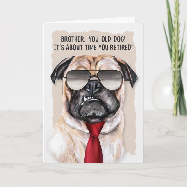 Brother Retirement Funny Mops Dog Red Necktie Karte (Vorderseite)