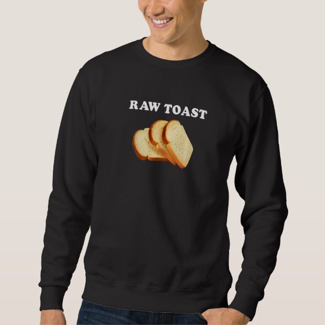 Brotoast Joke Sweatshirt (Vorderseite)