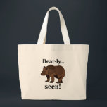 Brown Bear Animal Funny Humor Quote Jumbo Stoffbeutel<br><div class="desc">Brown Bear Animal Funny Humor Quote Large Tote Bag originally designed by Nisha Prabhu. Carry your essentials in style and humor with our Brown Bear Animal Funny Humor Quote Large Tote Bag! Featuring an adorable bear illustration paired with a witty, funny quote, this spacious tote is perfect for shopping, beach...</div>