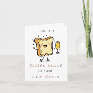 Brown Hier ist ein kleiner Toast auf Ihr neues Zuh Karte