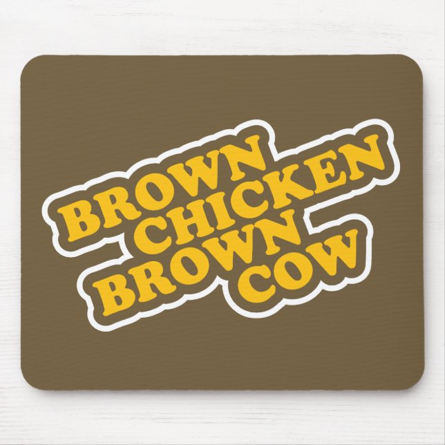 Brown-Huhn-Brown-Kuh Mousepad (Vorne)