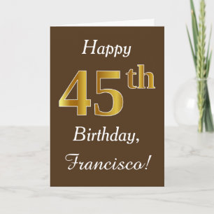 Brown, Imitat-Gold45. Geburtstag + Individueller Karte