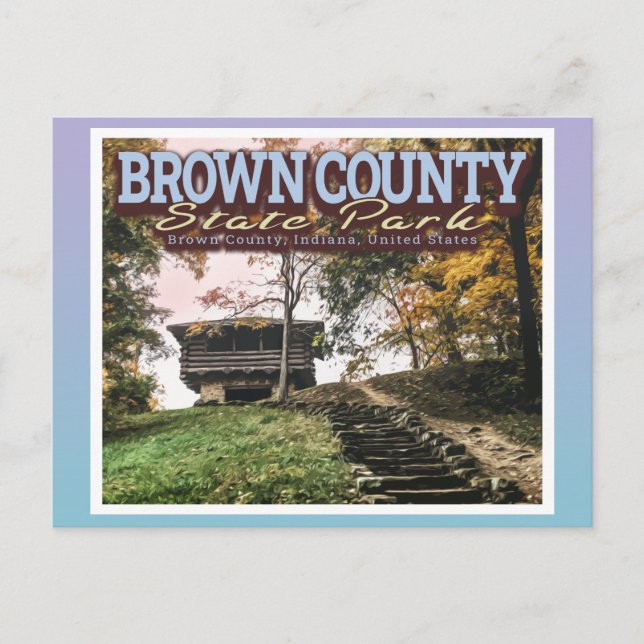 BROWN LANDKREIS STAAT PARK - INDIANA VEREINIGTE ST POSTKARTE (Vorderseite)