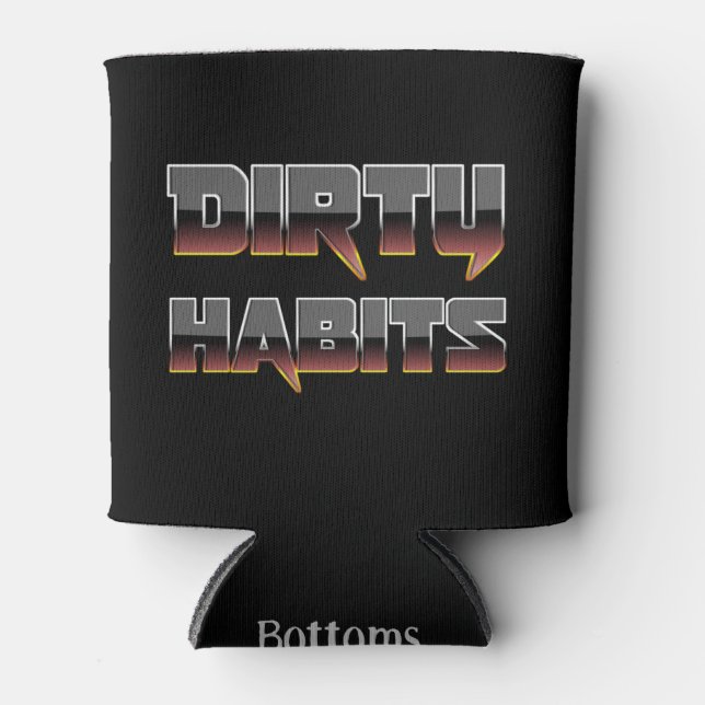 Brown Metal Dirty Habits Coozie Dosenkühler (Vorderseite)