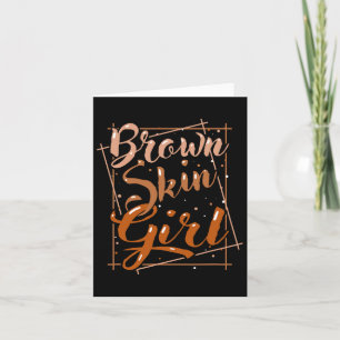 Brown Skin Girl Black Melanin Queen Magic Juneteen Karte