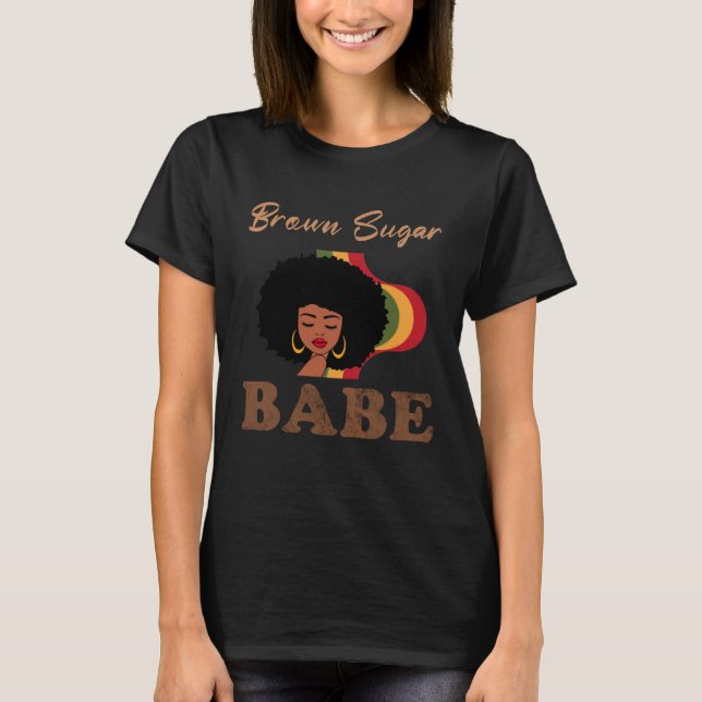 Brown Sugar Babe 4 T-Shirt (Vorderseite)