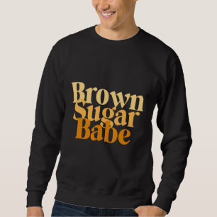 Brown Sugar Babe Proud Black Women Tshirt African