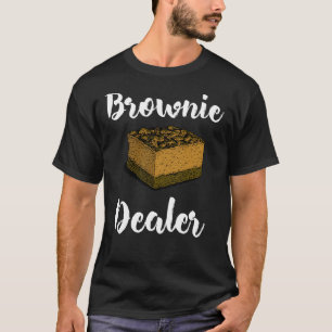 Brownie Dealer Dessert Geschenk Klassischer T - Sh T-Shirt