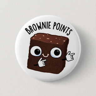 Brownie-Punkte Lustiger Snack-Wortwitz  Button