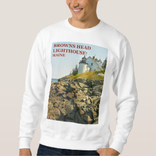 Browns Head Lighthouse, Vinalhaven Maine Sweatshir Sweatshirt