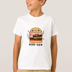 Brr-ger Funny Freezing Burger Pun T-Shirt