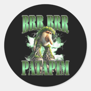 Brr Patapim Funny Italian Brainrot Meme Spaß Runder Aufkleber