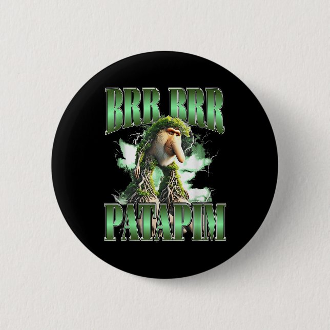 Brr Patapim Meme Button (Vorderseite)