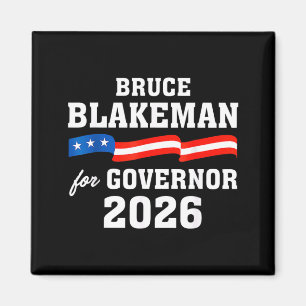 Bruce Blakeman für Gouverneur von Kalifornien Blak Magnet