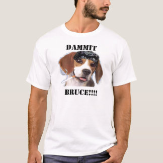 Bruce der lustige Hund T-Shirt