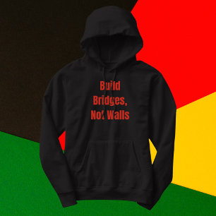 Brücken nicht Wände bauen Hoodie
