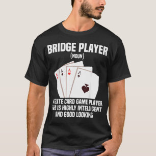 Brückenturnier König Ein Elite-Legende Bridge T-Shirt