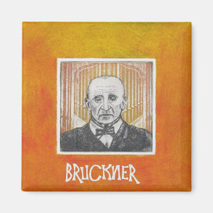 BRUCKNER MAGNET