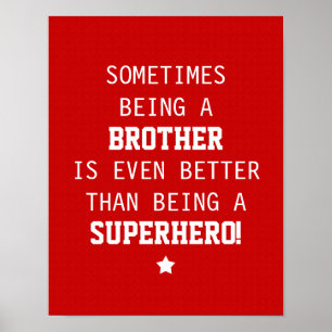 Bruder besser als Superhero Poster