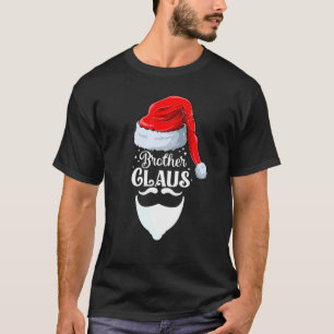 Bruder Claus Weihnachten passende Familie Bruder C T-Shirt