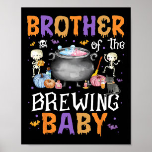 Bruder der Brüche von Halloween Männer Frauen Kind Poster
