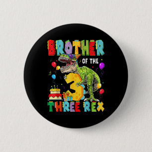 Bruder der drei Rex 3. Geburtstagsjunge Dinosaurie Button