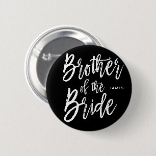 Bruder der Skript-Art-Hochzeit der Braut-  Button