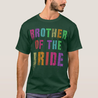 BRUDER DES BRIDE Brautparty Bro Family Frien T-Shirt