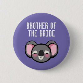 Bruder des Bride Button