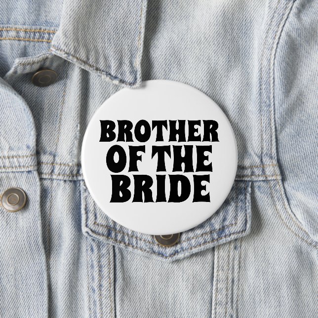 BRUDER DES BRIDE-RUNDSCHALTTON-ABZEICHENS BUTTON (Beispiel)