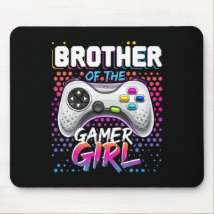 Bruder des Gamer Girl Matching Video Game Birt Mousepad