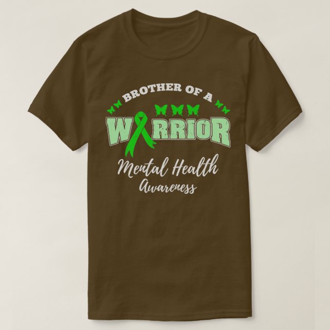 Bruder eines Kriegers für psychische Gesundheit Pr T-Shirt (Design vorne)