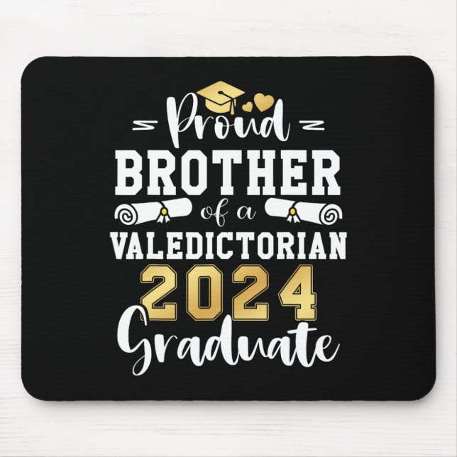 Bruder eines Valedictorianischen Cl 2024-Abschluss Mousepad (Vorne)