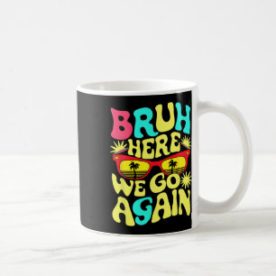 Bruder erster Schultag Zurück zur Schule Bruh hier Kaffeetasse