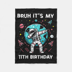 Bruder Es ist mein 11. Geburtstag Astronaut Dab 11 Fleecedecke