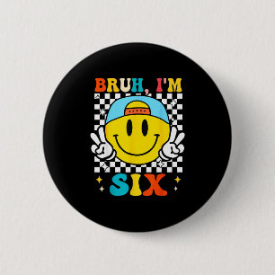 Bruder Ich bin sechs 6 6. Geburtstag Groovy Jungen Button