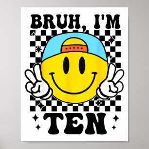 Bruder Ich bin Zehn 10 10. Geburtstag Groovy Junge Poster