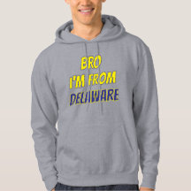 Bruder, ich komme aus Delaware