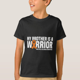 Bruder ist eine Kriegerin Frau Multiple Sklerose A T-Shirt
