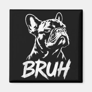 Bruder Lustiger Französischer Bulldogge Meme Hunde Magnet