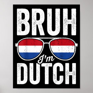 Bruder Niederländer Niederlande Flagge Lustig Holl Poster
