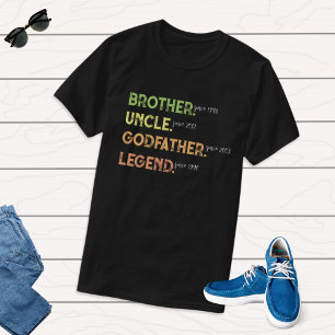 Bruder Onkel Godvater Legende seit Jahr Custom T T-Shirt