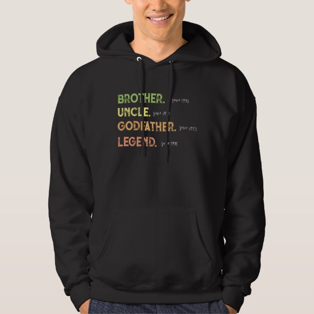 Bruder Onkel Godvater Legende seit Jahr Hoodie (Vorderseite)