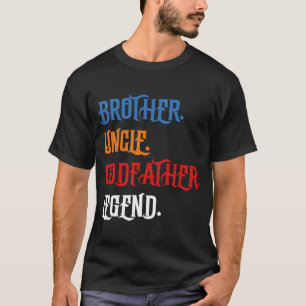 Bruder Onkel Pate Legende Spaß Am besten Lustig On T-Shirt