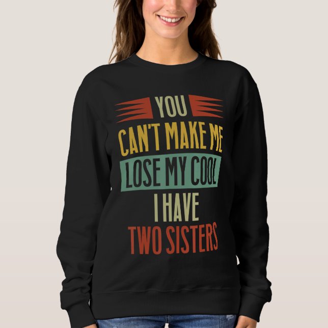 Bruder Schwester kann meinen Coolen nicht verliere Sweatshirt (Vorderseite)