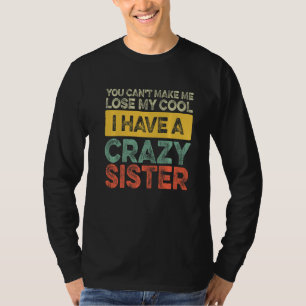 Bruder Schwester kann meinen Coolen nicht verliere T-Shirt