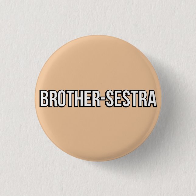 Bruder-Sestra Knopf Button (Vorderseite)