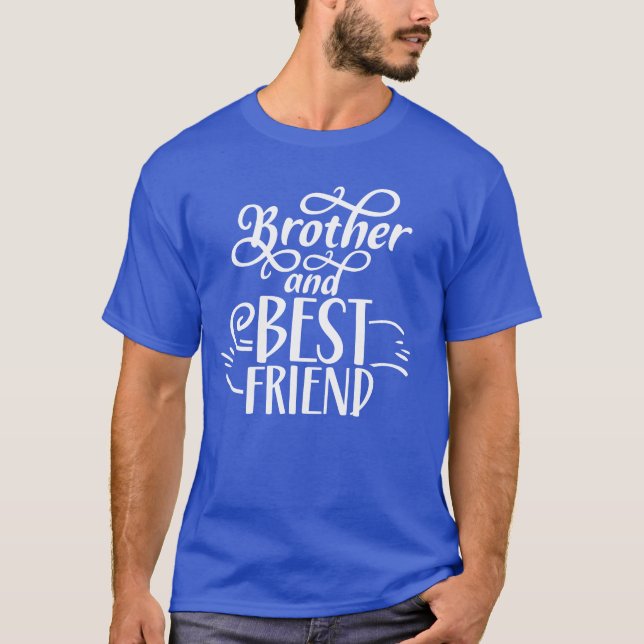 Brüder und Beste Freundschaft T-Shirt (Vorderseite)