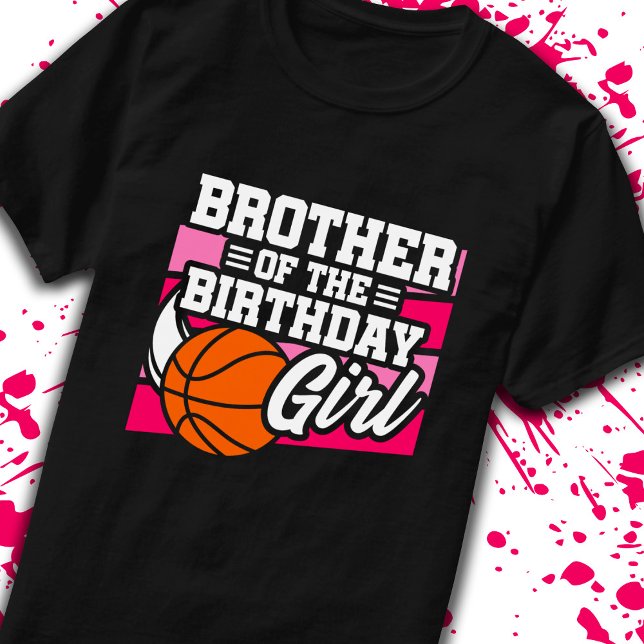 Bruder von Birthday Girl Girls Basketball Geburtst T-Shirt (Von Creator hochgeladen)