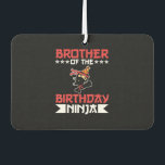 Bruder von Birthday Ninja Kampf Taekwondo Geschenk Autolufterfrischer<br><div class="desc">Bruder von Birthday Ninja Fight Taekwondo T - Shirt ist ein großartiges Geschenk für den Sohn einer Mutter, die schwanger ist. Das ist auch ein tolles Geschenk für den Geburtstag eines Bruders. Das außergewöhnlichste Geschenk für Freunde, Mitarbeiter und Familienmitglieder zu Weihnachten dank haluween Jubiläumsfeiern</div>